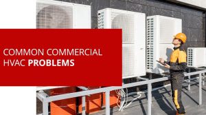 commercial HVAC issues