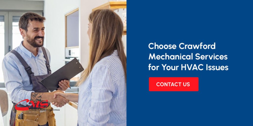Choose Crawford Mechanical Services for Your HVAC Issues 